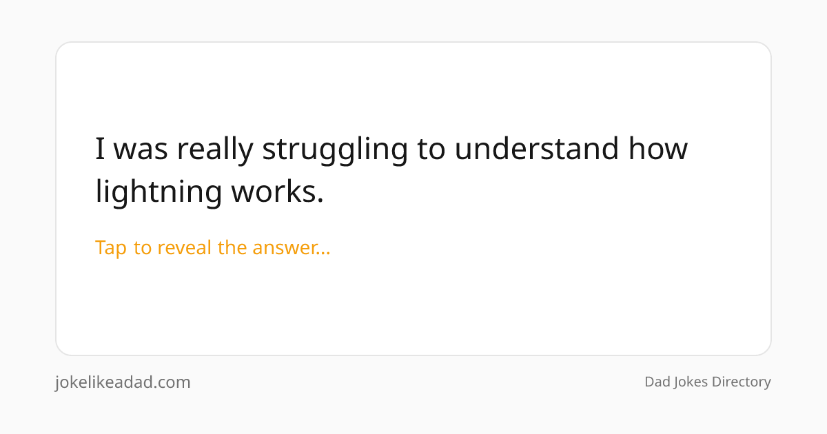 I was really struggling to understand how lightning works. | Best Dad ...